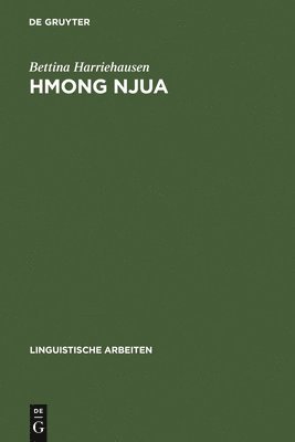 Bettina Harriehausen - Hmong Njua, Inbunden