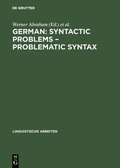 German: Syntactic Problems  Problematic Syntax