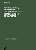 Transitivitt Und Diathese in Romanischen Sprachen
