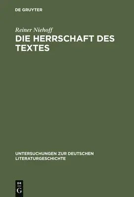 Reiner Niehoff - Die Herrschaft Des Textes, Inbunden. Tillgänglighet: Lägg i varukorg