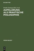 Aufklrung als praktische Philosophie
