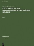 Kulturgeschichte Ostpreussens in Der Fr�hen Neuzeit