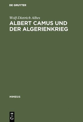 Albert Camus Und Der Algerienkrieg