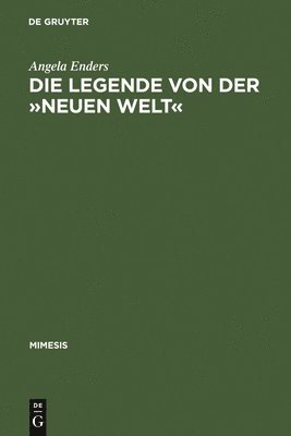 Die Legende Von Der »Neuen Welt«