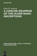 A Concise Grammar of the Older Runic Inscriptions