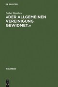 �Der Allgemeinen Vereinigung Gewidmet.�