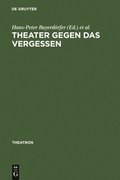 Theater gegen das Vergessen