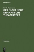nicht mehr dramatische Theatertext