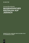 Biographisches Erzhlen auf Jiddisch