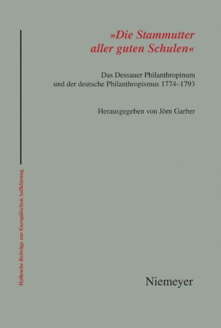 Jorn Garber - 'Die Stammutter aller guten Schulen', E-bok