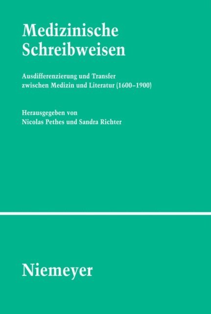 Sandra Richter, Nicolas Pethes - Medizinische Schreibweisen, E-bok