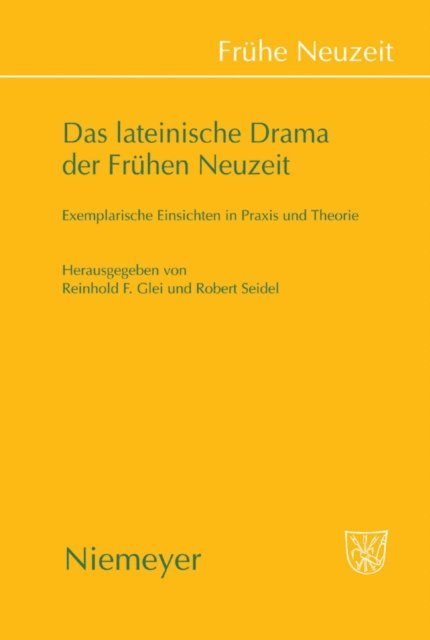 Robert Seidel, Reinhold F. Glei - Das lateinische Drama der Frühen Neuzeit, E-bok