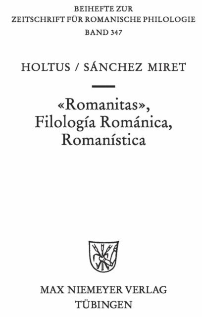 Fernando Sanchez-Miret, Gunter Holtus - Romanitas - Filología Románica - Romanística, E-bok