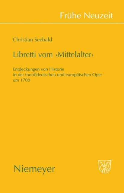 Christian Seebald - Libretti vom 'Mittelalter', E-bok