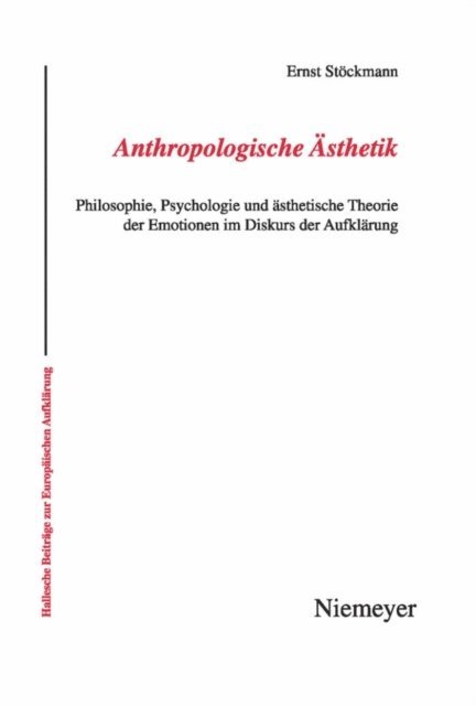 Ernst Stockmann - Anthropologische Ästhetik, E-bok