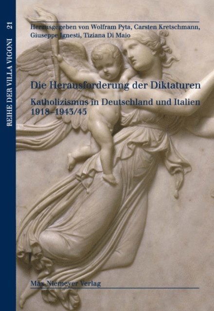 Tiziana Di Maio, Giuseppe Ignesti, Carsten Kretschmann, Wolfram Pyta - Die Herausforderung der Diktaturen, E-bok
