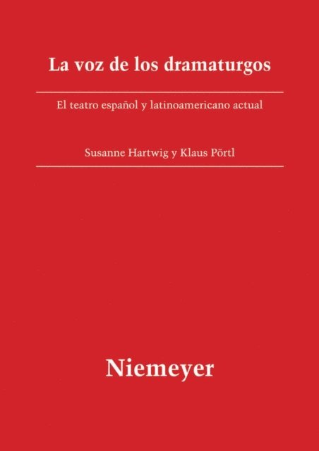 Klaus Portl, Susanne Hartwig - La voz de los dramaturgos, E-bok