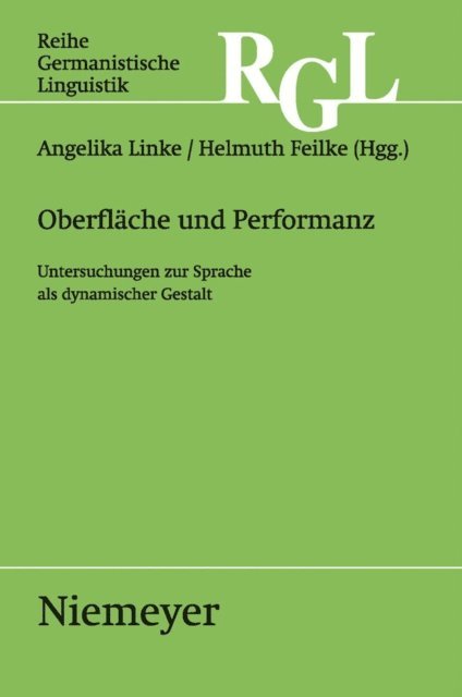 Helmuth Feilke, Angelika Linke - Oberfläche und Performanz, E-bok