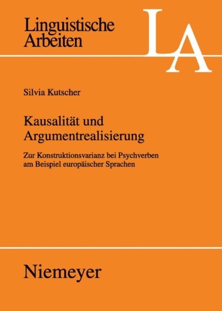 Silvia Kutscher - Kausalität und Argumentrealisierung, E-bok
