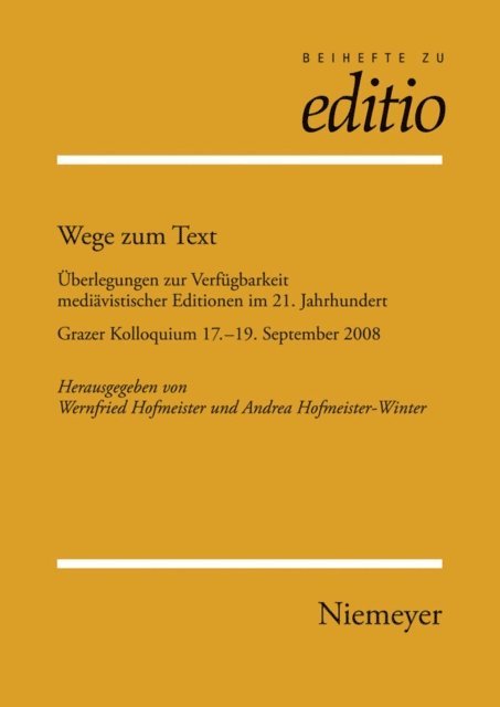 Andrea Hofmeister-Winter, Wernfried Hofmeister - Wege zum Text, E-bok