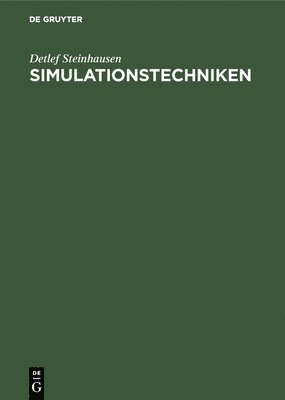 Detlef Steinhausen - Simulationstechniken, Inbunden