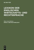 Lexikon der englischen Wirtschafts- und Rechtssprache, Band 2, Deutsch-Englisch