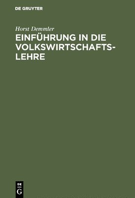 Horst Demmler - Einführung in die Volkswirtschaftslehre, Inbunden