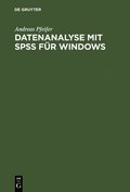 Datenanalyse mit SPSS fur Windows