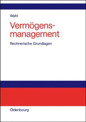 Detlef Wahl - Vermögensmanagement, Inbunden