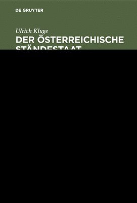 Ulrich Kluge - österreichische Ständestaat 1934-1938, Inbunden. Tillgänglighet: Lägg i varukorg