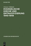 Evangelische Kirche und Entnazifizierung 1945-1949