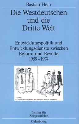 Bastian Hein - Die Westdeutschen Und Die Dritte Welt, Inbunden. Tillgänglighet: Tillfälligt slut