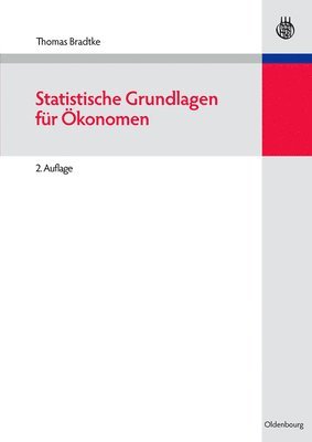 Statistische Grundlagen Fur Okonomen