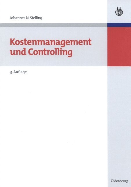 Johannes N. Stelling - Kostenmanagement und Controlling, E-bok