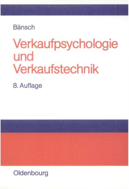 Axel Bansch - Verkaufspsychologie und Verkaufstechnik, E-bok