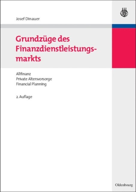 Josef Dinauer - Grundzüge des Finanzdienstleistungsmarkts, E-bok