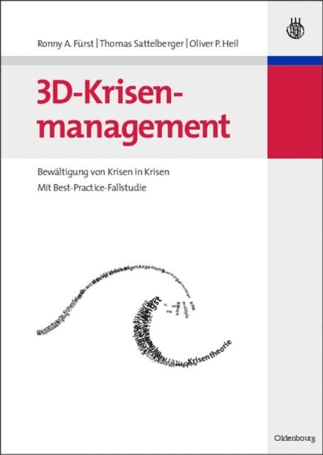 Oliver P. Heil, Thomas Sattelberger, Ronny A. Furst - 3D-Krisenmanagement, E-bok