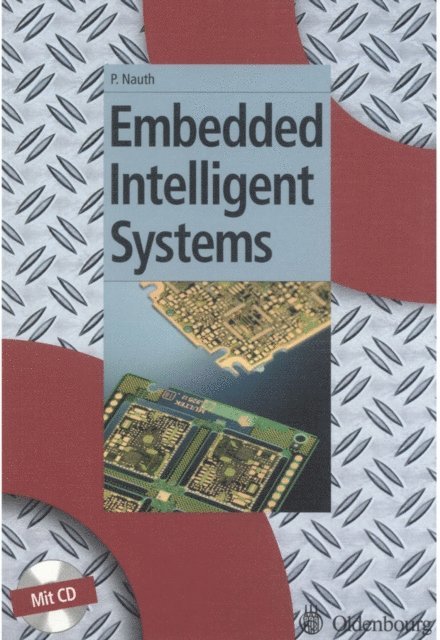 Peter Nauth, Bernhard Hoppe - Embedded Intelligent Systems, E-bok