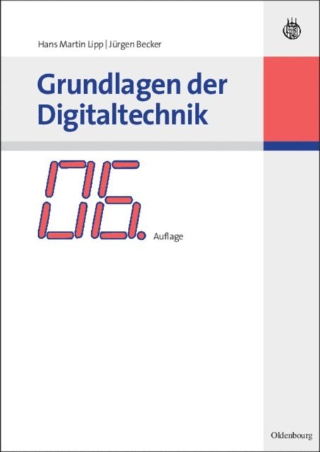 Jurgen Becker, Hans Martin Lipp - Grundlagen der Digitaltechnik, E-bok