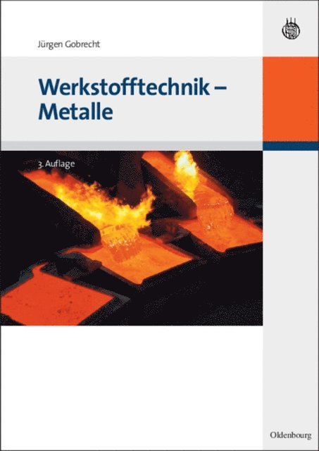 Jurgen Gobrecht - Werkstofftechnik - Metalle, E-bok