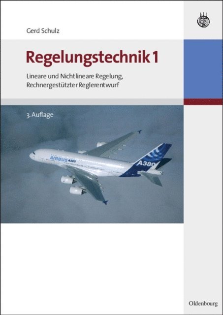 Gerd Schulz - Regelungstechnik 1, E-bok
