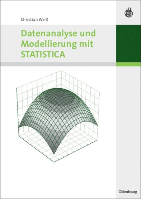 Christian Wei - Datenanalyse und Modellierung mit STATISTICA, E-bok