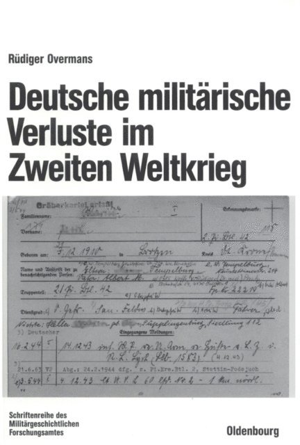 Rudiger Overmans - Deutsche militärische Verluste im Zweiten Weltkrieg, E-bok