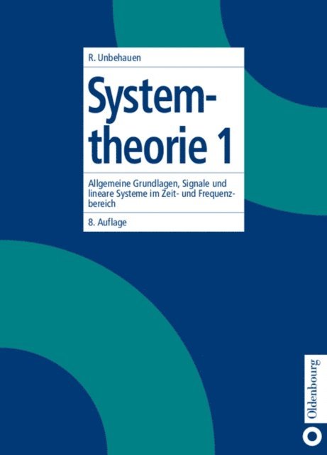 Rolf Unbehauen - Systemtheorie 1, E-bok