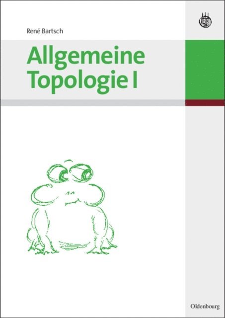 Rene Bartsch - Allgemeine Topologie I, E-bok