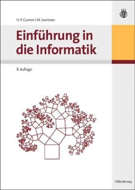 Manfred Sommer, Heinz Peter Gumm - Einführung in die Informatik, E-bok