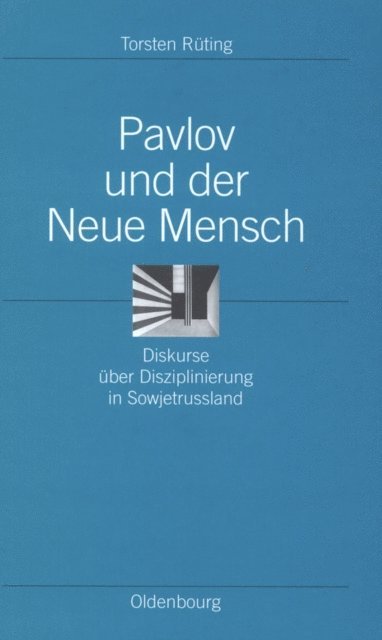 Torsten Ruting - Pavlov und der Neue Mensch, E-bok