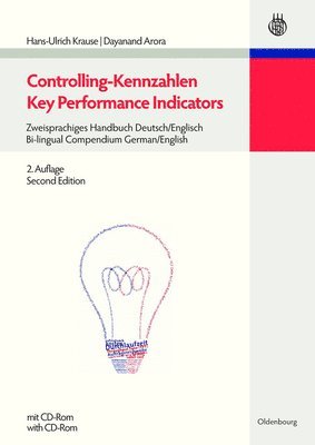 Hans-Ulrich Krause, Dayanand Arora - Controlling-Kennzahlen - Key Performance Indicators, Inbunden