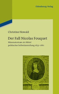 Christine Howald - Der Fall Nicolas Fouquet, Inbunden. Tillgänglighet: Tillfälligt slut