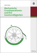 Mechanische Grundoperationen und ihre Gesetzmÿÿigkeiten